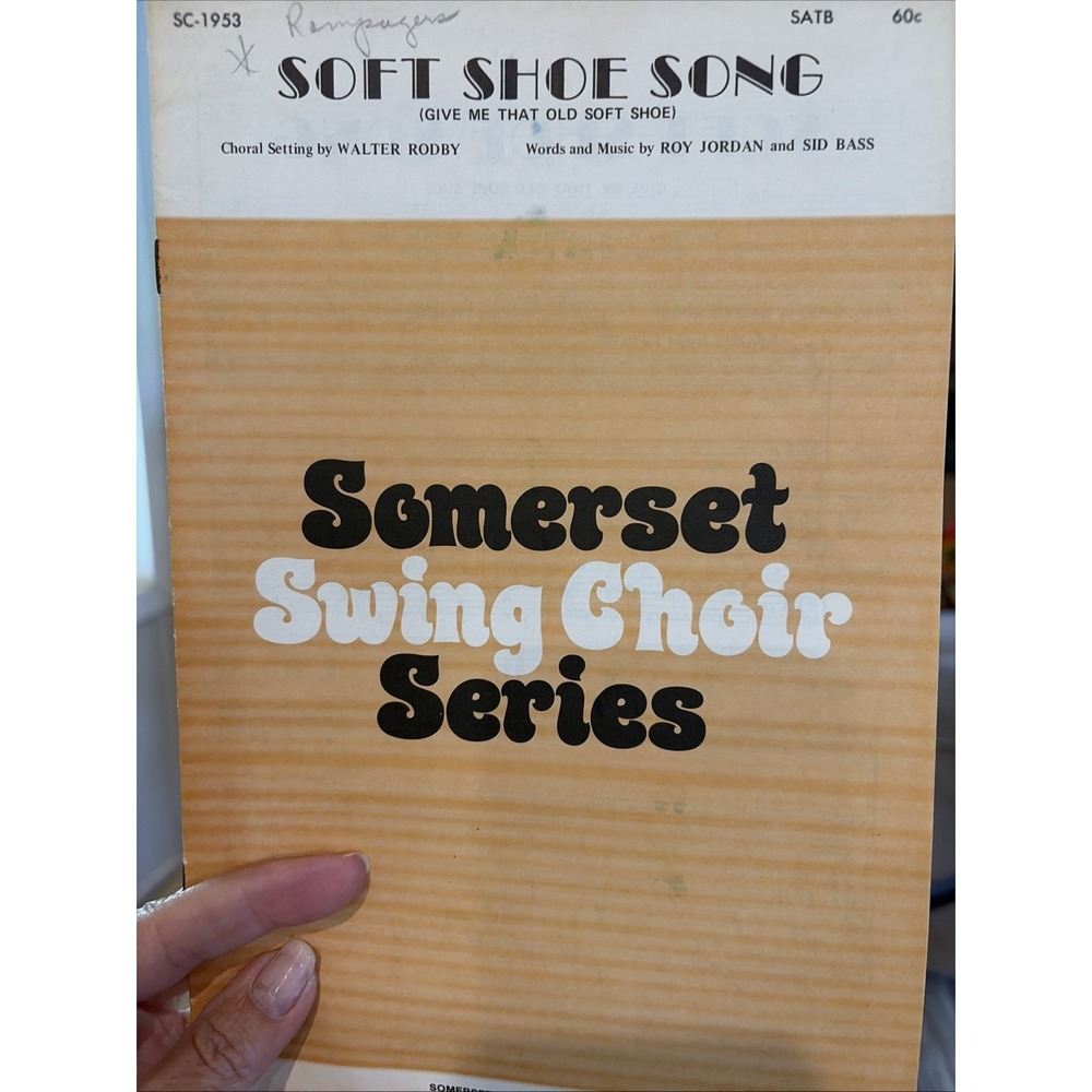 Vintage 1979 Somerset Swing Choir Soft Shoe Song Sheet Music SATB Walter Rodby